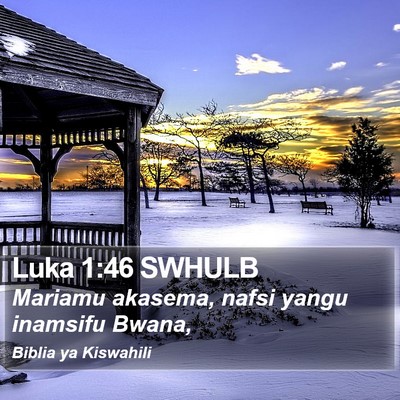 Luka 1:46 SWHULB Bible Verse Image
