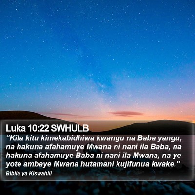 Luka 10:22 SWHULB Bible Verse Image