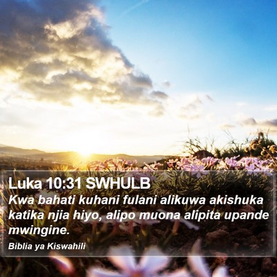 Luka 10:31 SWHULB Bible Verse Image