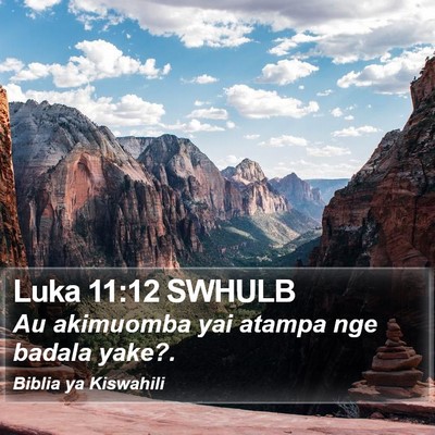 Luka 11:12 SWHULB Bible Verse Image