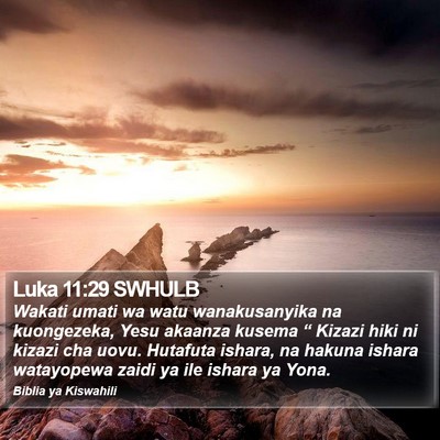 Luka 11:29 SWHULB Bible Verse Image