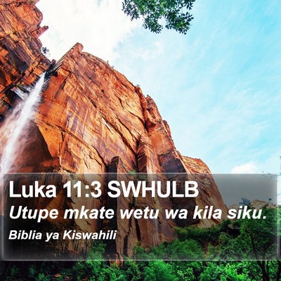 Luka 11:3 SWHULB Bible Verse Image