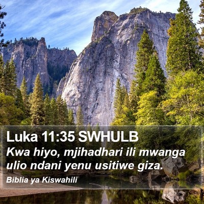 Luka 11:35 SWHULB Bible Verse Image