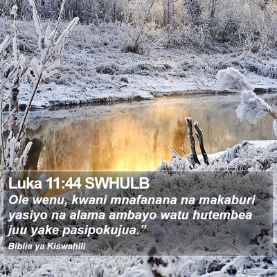 Luka 11:44 SWHULB Bible Verse Image