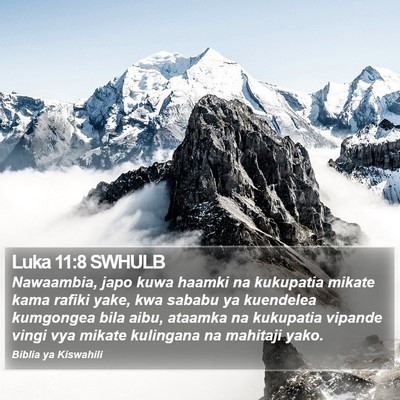 Luka 11:8 SWHULB Bible Verse Image