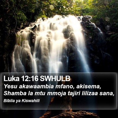 Luka 12:16 SWHULB Bible Verse Image