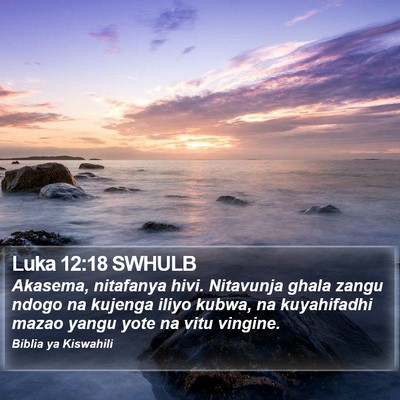 Luka 12:18 SWHULB Bible Verse Image