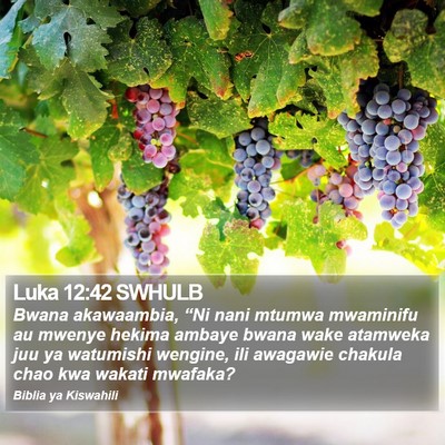 Luka 12:42 SWHULB Bible Verse Image