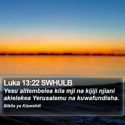 Luka 13:22 SWHULB Bible Verse Image