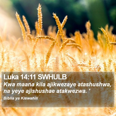 Luka 14:11 SWHULB Bible Verse Image
