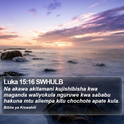 Luka 15:16 SWHULB Bible Verse Image
