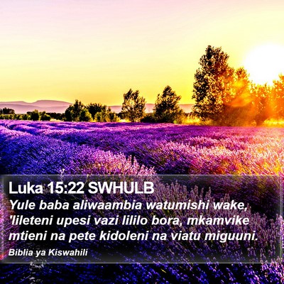 Luka 15:22 SWHULB Bible Verse Image