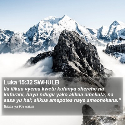 Luka 15:32 SWHULB Bible Verse Image
