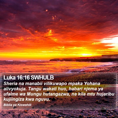 Luka 16:16 SWHULB Bible Verse Image