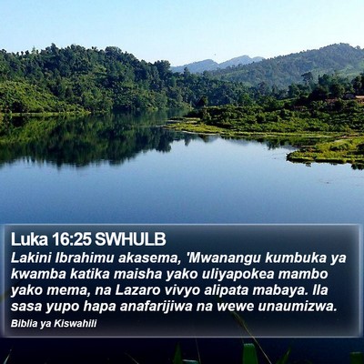 Luka 16:25 SWHULB Bible Verse Image