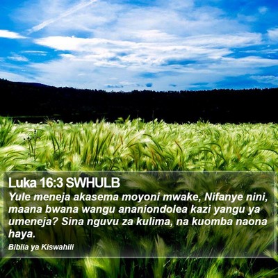 Luka 16:3 SWHULB Bible Verse Image