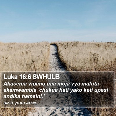 Luka 16:6 SWHULB Bible Verse Image