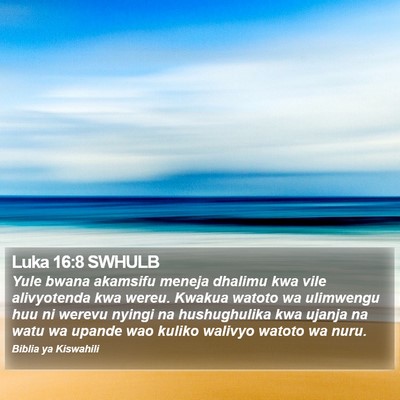 Luka 16:8 SWHULB Bible Verse Image