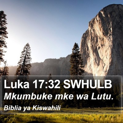 Luka 17:32 SWHULB Bible Verse Image