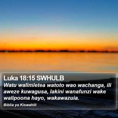 Luka 18:15 SWHULB Bible Verse Image