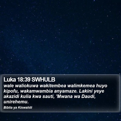 Luka 18:39 SWHULB Bible Verse Image