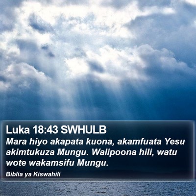 Luka 18:43 SWHULB Bible Verse Image