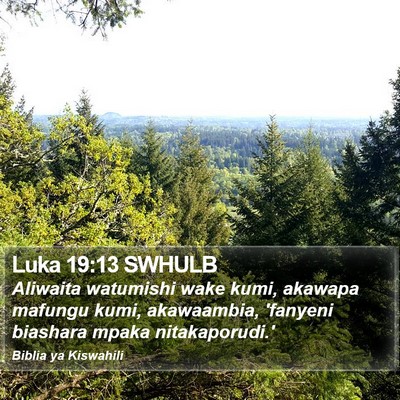 Luka 19:13 SWHULB Bible Verse Image