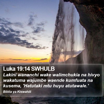 Luka 19:14 SWHULB Bible Verse Image