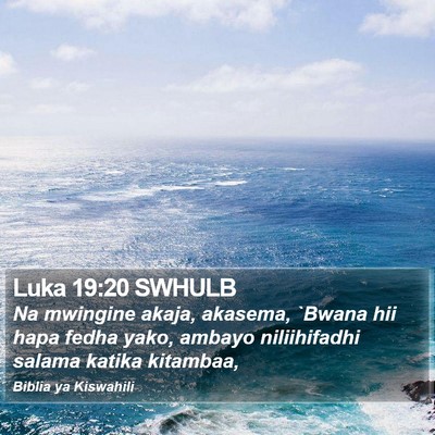 Luka 19:20 SWHULB Bible Verse Image