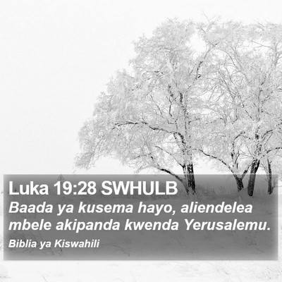 Luka 19:28 SWHULB Bible Verse Image