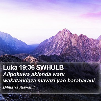 Luka 19:36 SWHULB Bible Verse Image