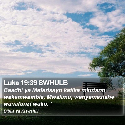 Luka 19:39 SWHULB Bible Verse Image