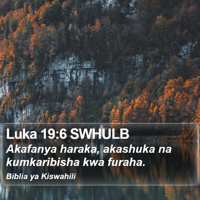 Luka 19:6 SWHULB Bible Verse Image