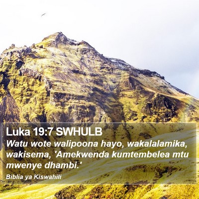 Luka 19:7 SWHULB Bible Verse Image