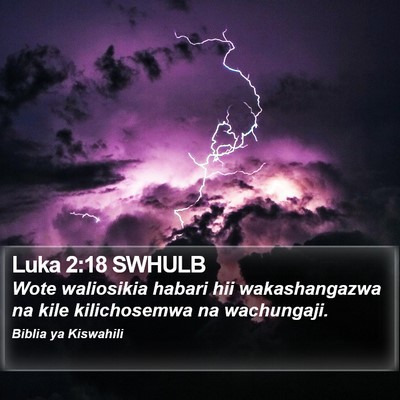 Luka 2:18 SWHULB Bible Verse Image
