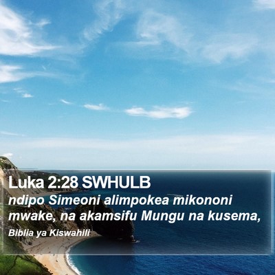 Luka 2:28 SWHULB Bible Verse Image