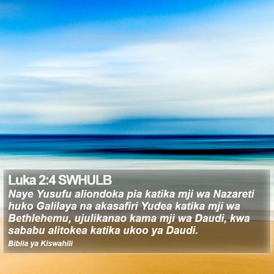 Luka 2:4 SWHULB Bible Verse Image
