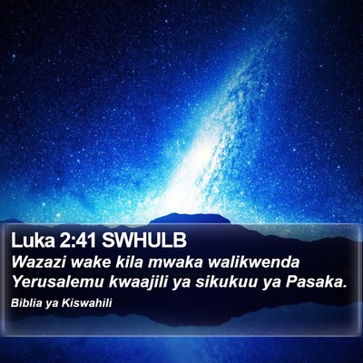 Luka 2:41 SWHULB Bible Verse Image