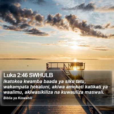 Luka 2:46 SWHULB Bible Verse Image