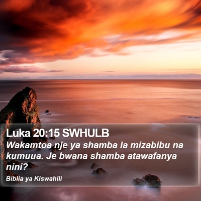 Luka 20:15 SWHULB Bible Verse Image