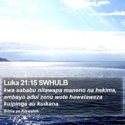 Luka 21:15 SWHULB Bible Verse Image