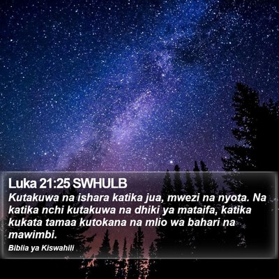 Luka 21:25 SWHULB Bible Verse Image