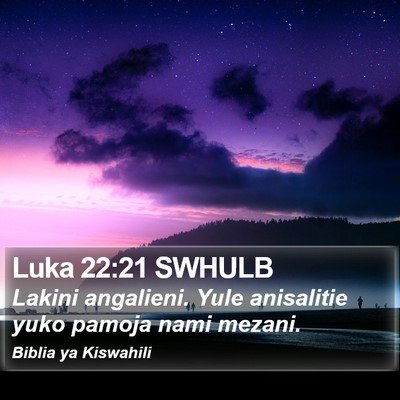 Luka 22:21 SWHULB Bible Verse Image