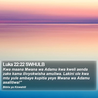 Luka 22:22 SWHULB Bible Verse Image