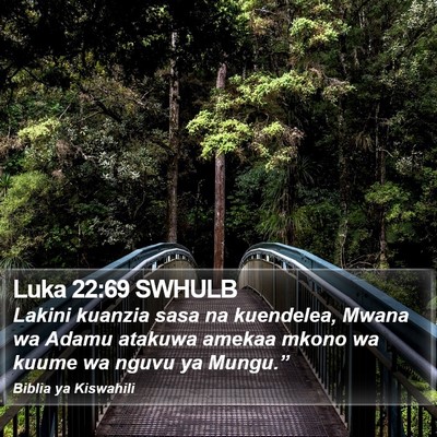 Luka 22:69 SWHULB Bible Verse Image