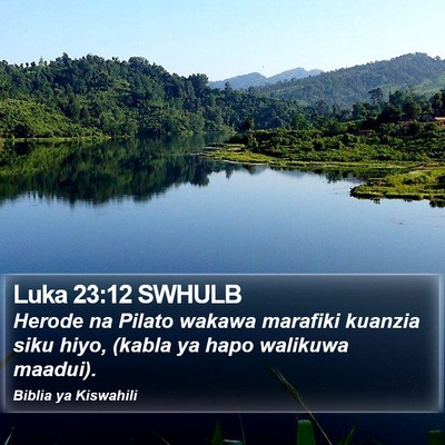 Luka 23:12 SWHULB Bible Verse Image