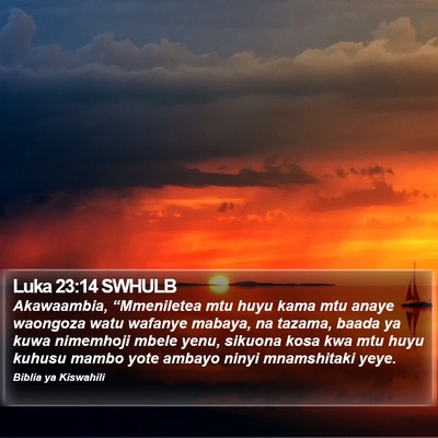 Luka 23:14 SWHULB Bible Verse Image