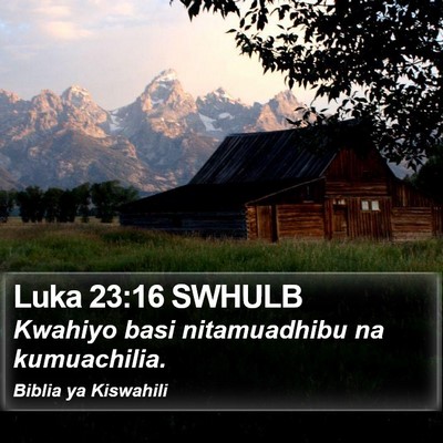 Luka 23:16 SWHULB Bible Verse Image