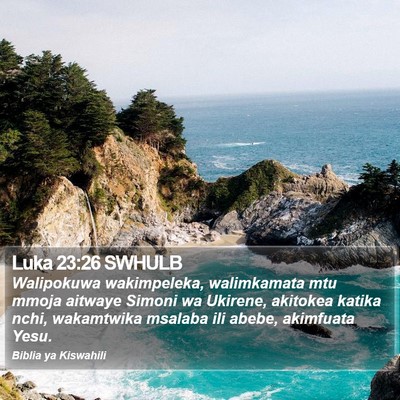 Luka 23:26 SWHULB Bible Verse Image