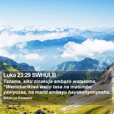 Luka 23:29 SWHULB Bible Verse Image